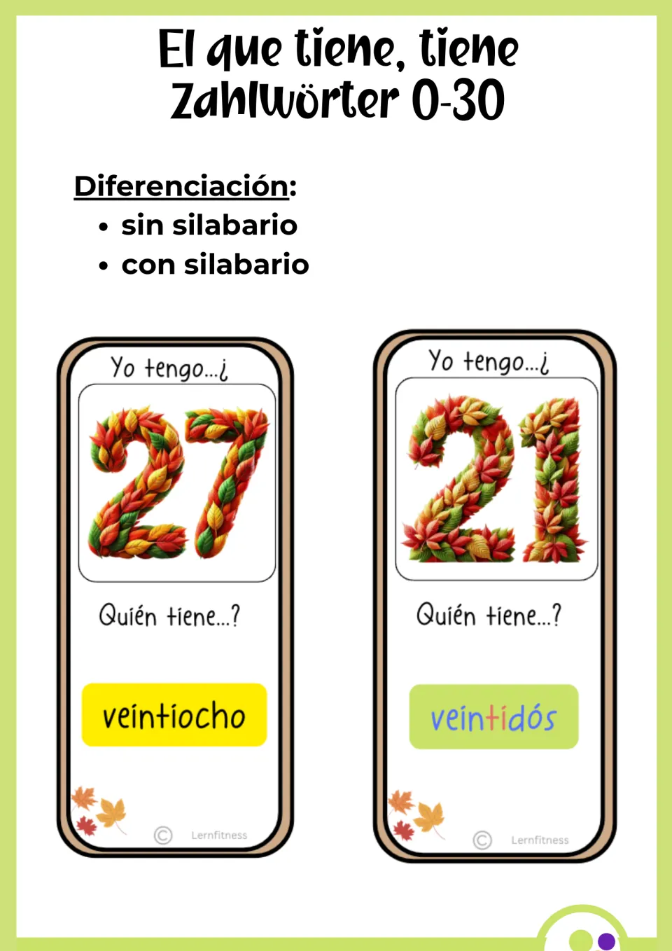 Spanish game version guide: 27 asks for veintiocho (twenty-eight), and 21 asks for veintidós (twenty-two)