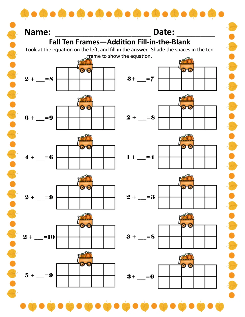 Addition Fill-in-the-Blank: students find the missing addend in 12 equations like 2 + _ = 8 and shade a ten frame