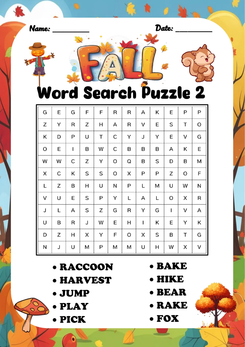 Fall animals and activities word search, Puzzle 2: find RACCOON, HARVEST, JUMP, PLAY, PICK, BAKE, HIKE, BEAR, RAKE, FOX