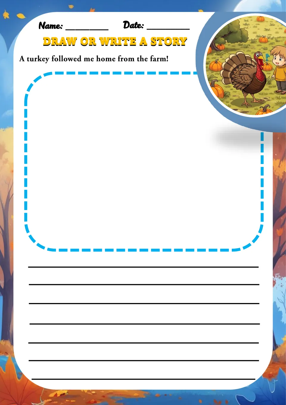 Turkey story prompt: students draw or write about "A turkey followed me home from the farm!" beside a farm turkey picture