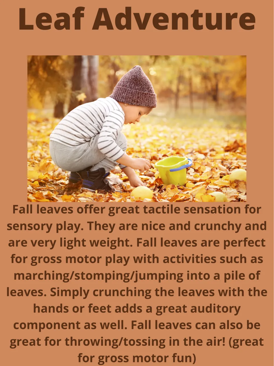 Leaf Adventure activity: march, stomp, jump into piles, crunch leaves with hands or feet, and toss them