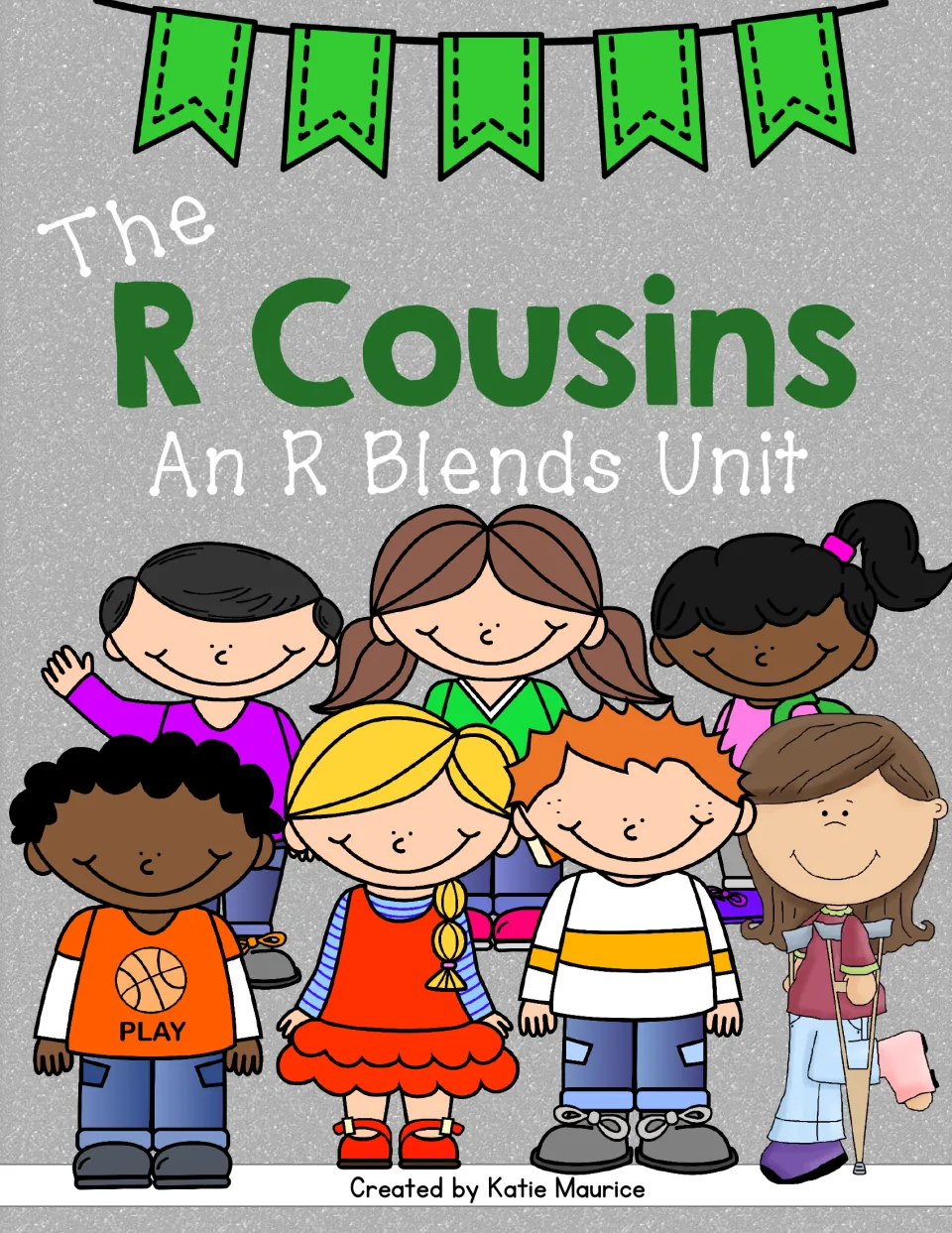 R Cousins unit cover introduces an R-blends resource by Katie Maurice, illustrated with seven children.