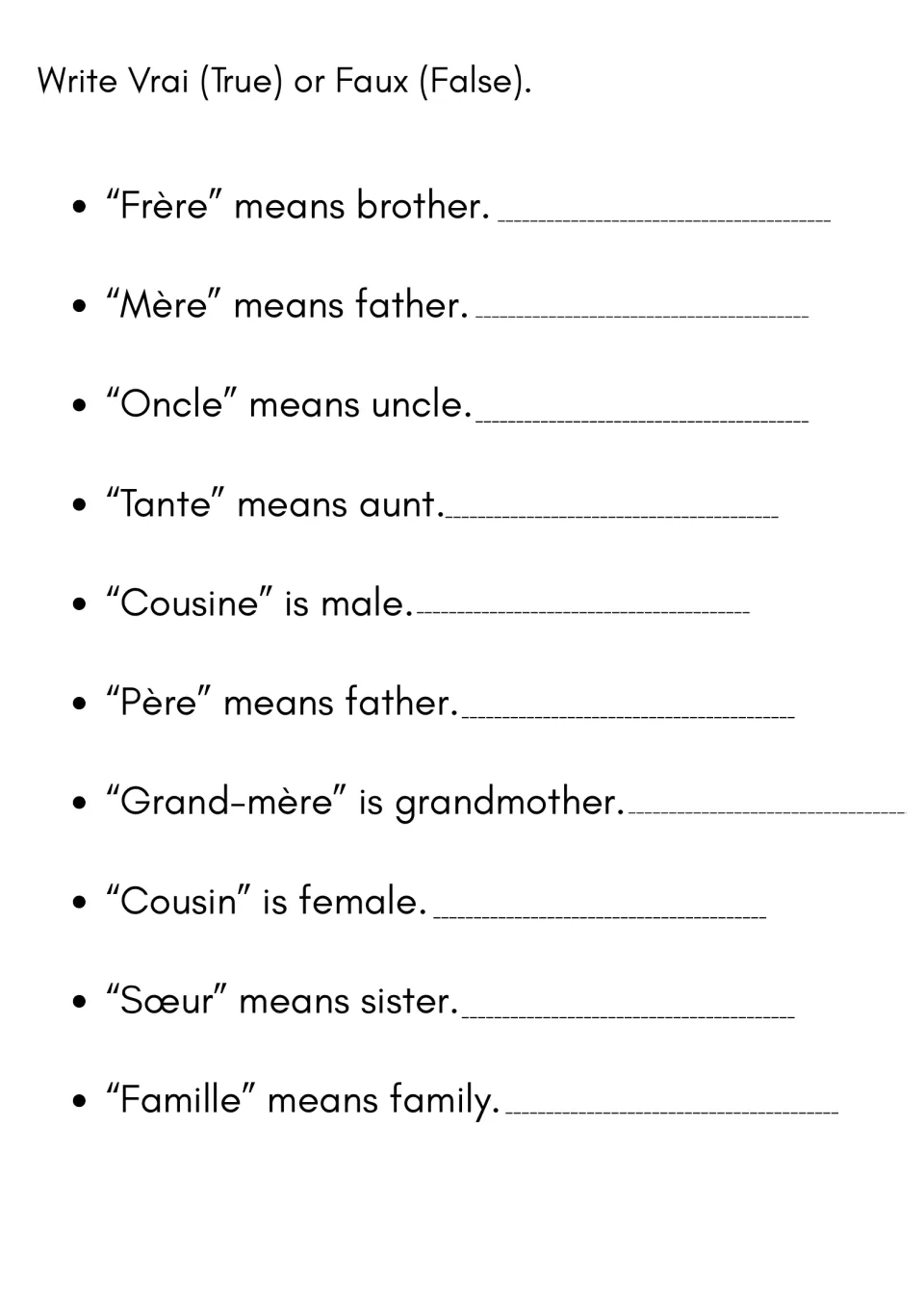 True or false vocabulary: students write Vrai or Faux after 10 statements on what frère, mère, oncle and cousine mean