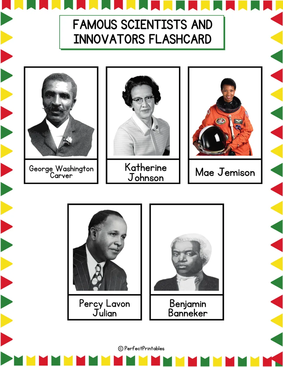 Scientist flashcards: George Washington Carver, Katherine Johnson, Mae Jemison, Percy Lavon Julian, Benjamin Banneker