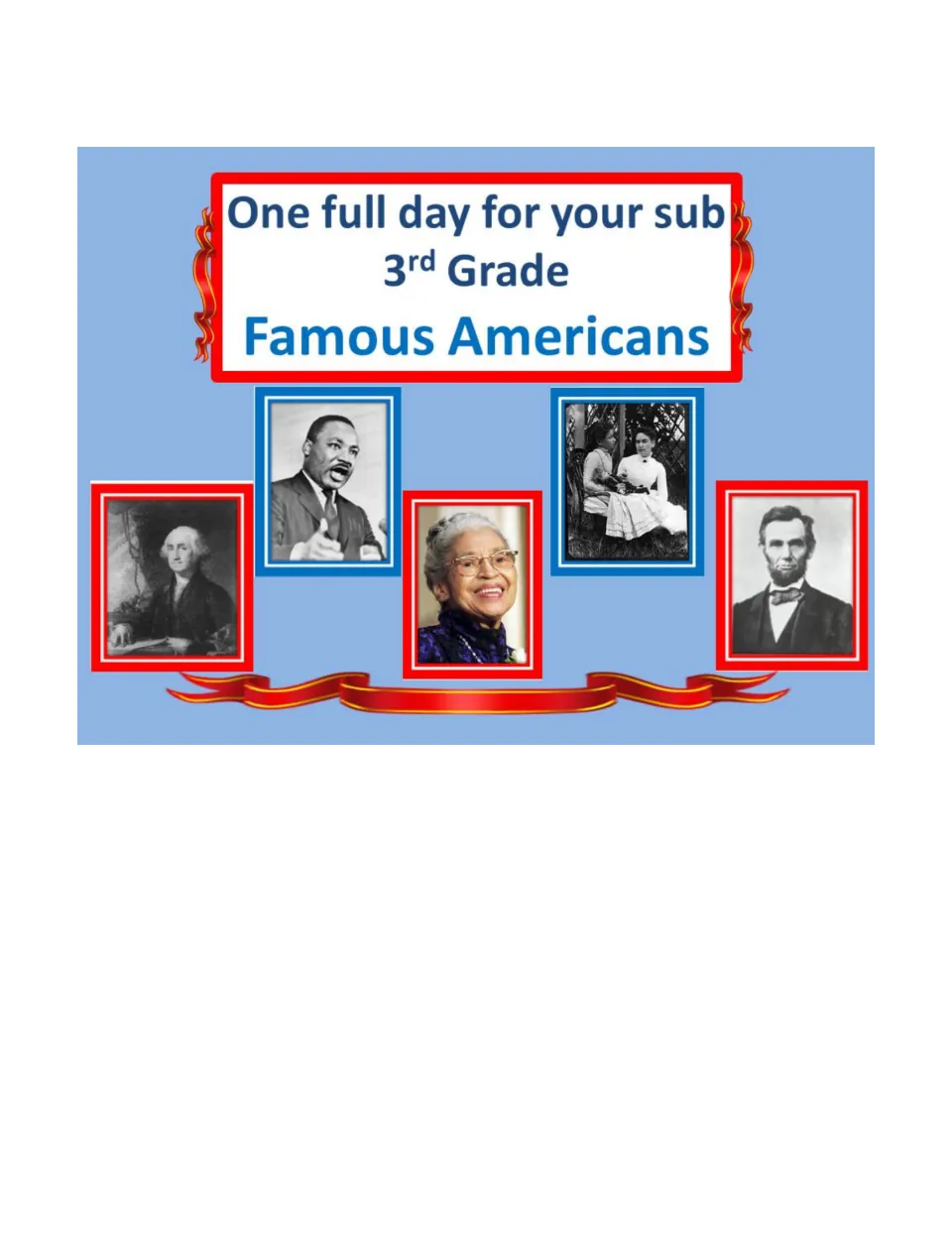 Famous Americans 3rd grade sub plans cover with portraits of Washington, King, Parks, Keller and Lincoln