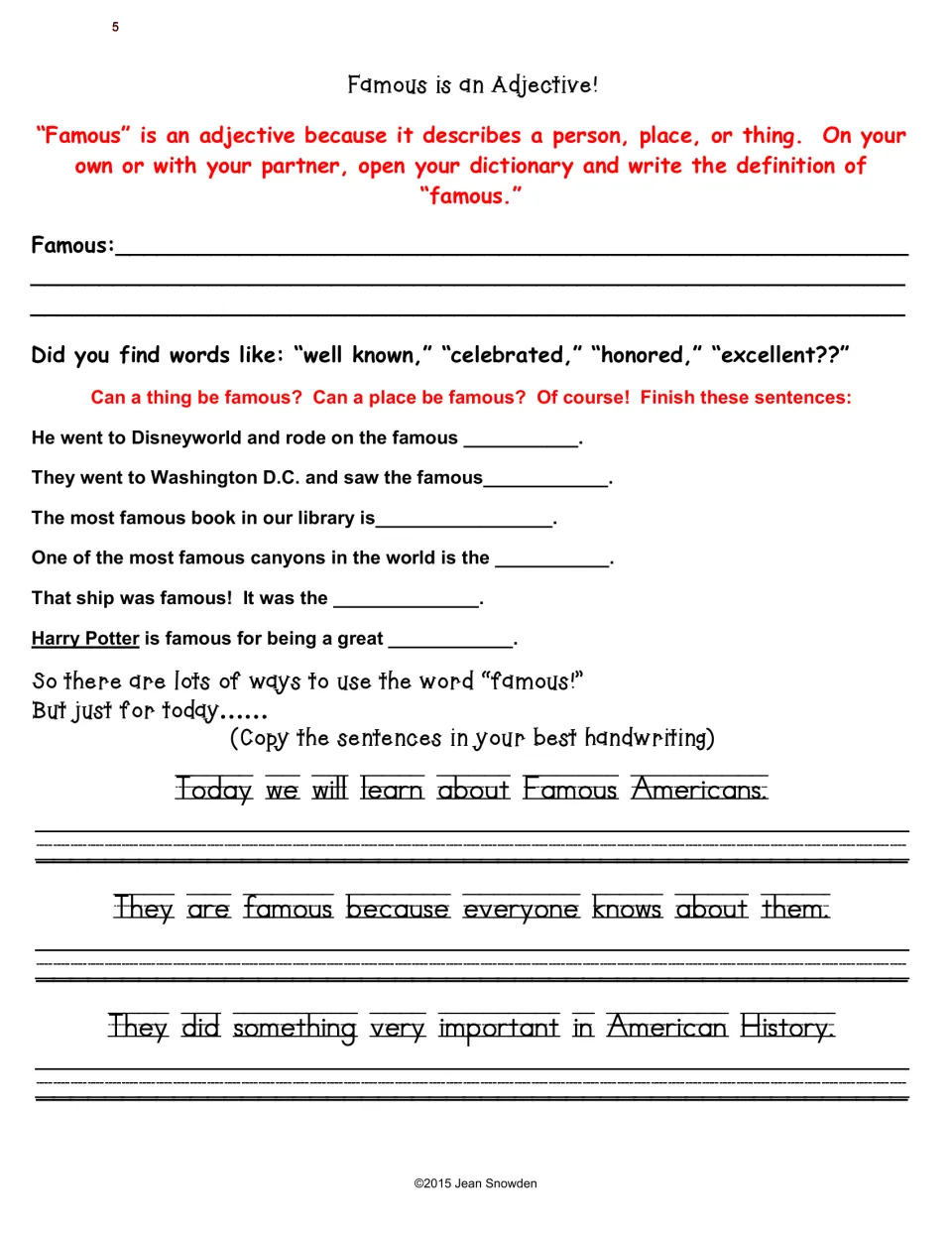 Famous is an Adjective! page: write the dictionary definition, finish six sentences, copy three in handwriting