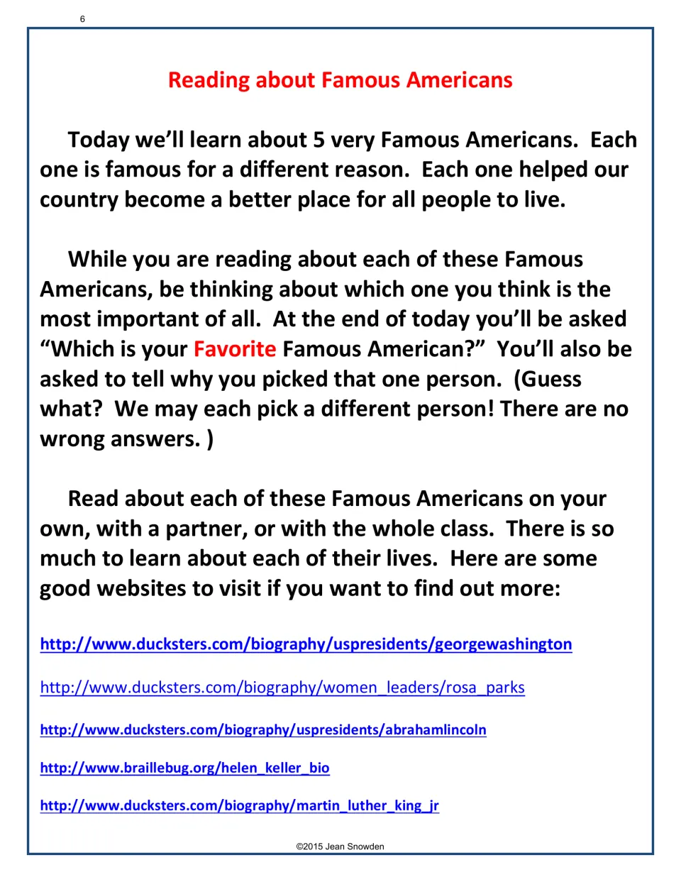 Reading about Famous Americans introduction to the five people, asking which is your favorite, with websites