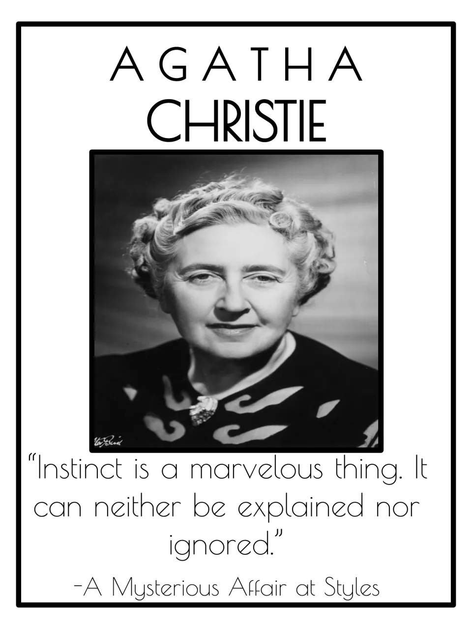 Agatha Christie author poster: portrait of the writer with her quote on instinct from A Mysterious Affair at Styles