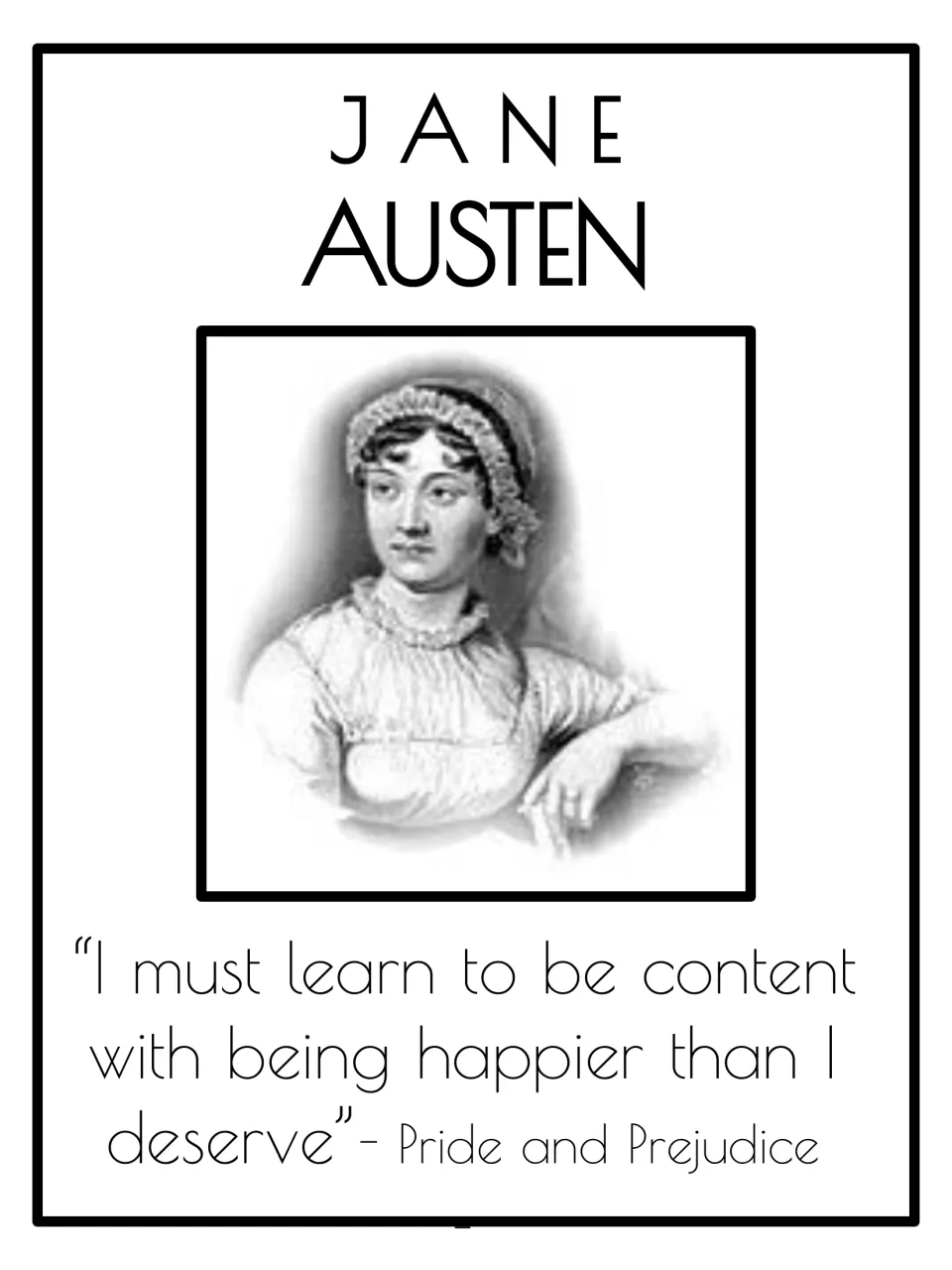 Jane Austen author poster: sketched portrait in a bonnet with a quote on contentment from Pride and Prejudice