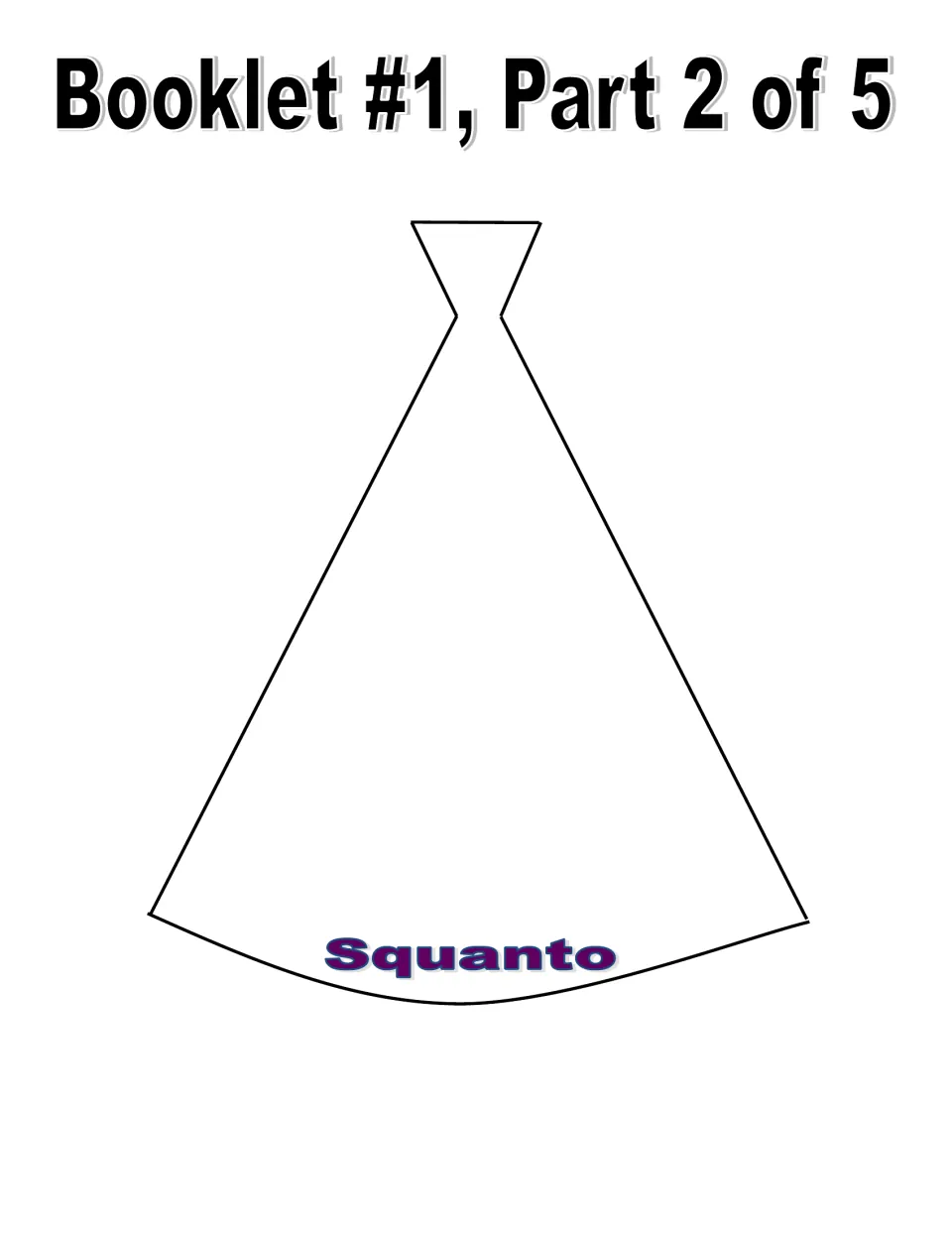 Booklet 1, part 2 of 5: Squanto writing piece for students to complete and assemble into the first booklet