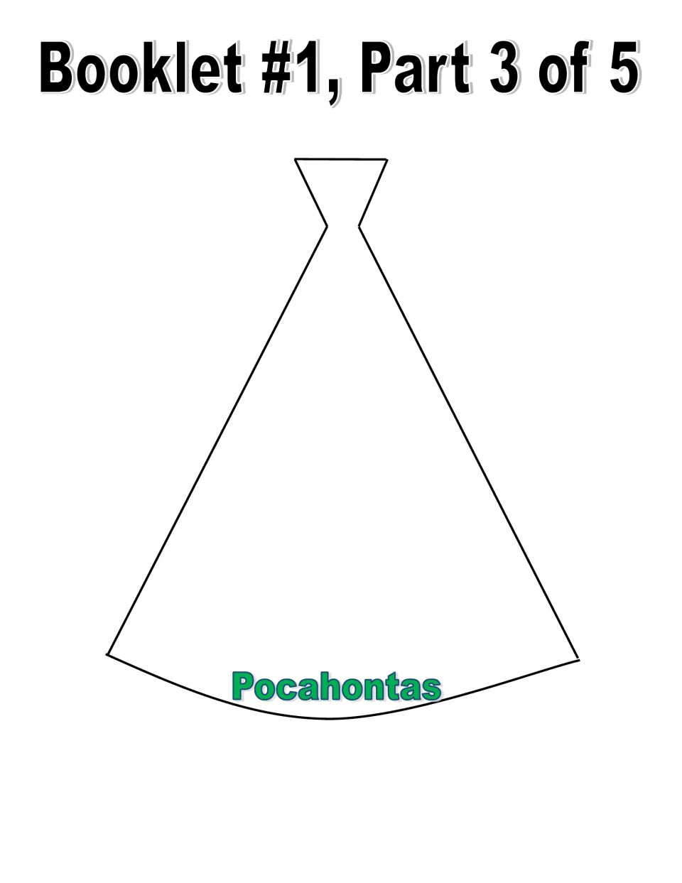Booklet 1, part 3 of 5: Pocahontas writing piece for students to complete and assemble into the first booklet
