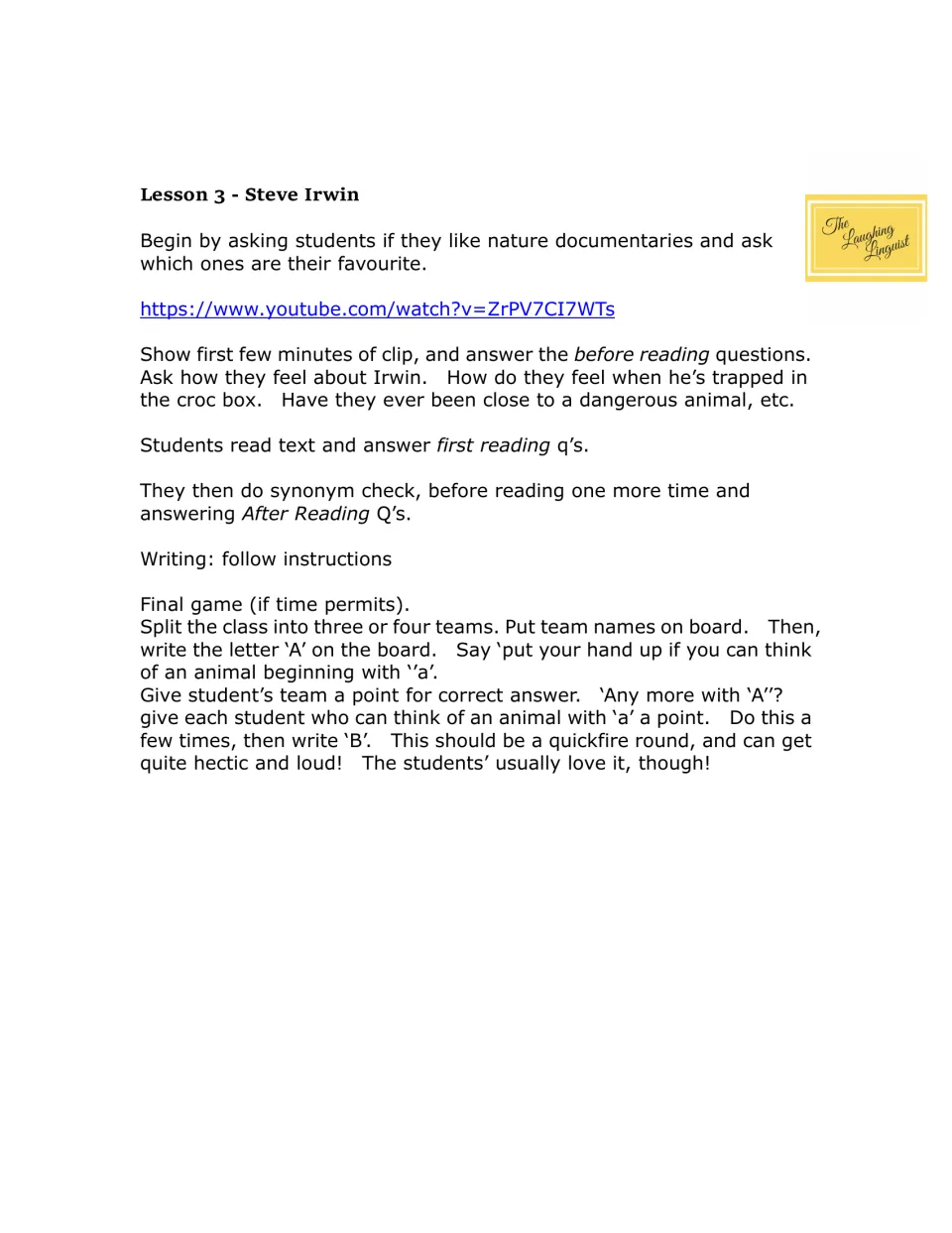 Lesson 3 teacher notes for Steve Irwin: clip discussion, synonym check, summary writing and an animal alphabet team game