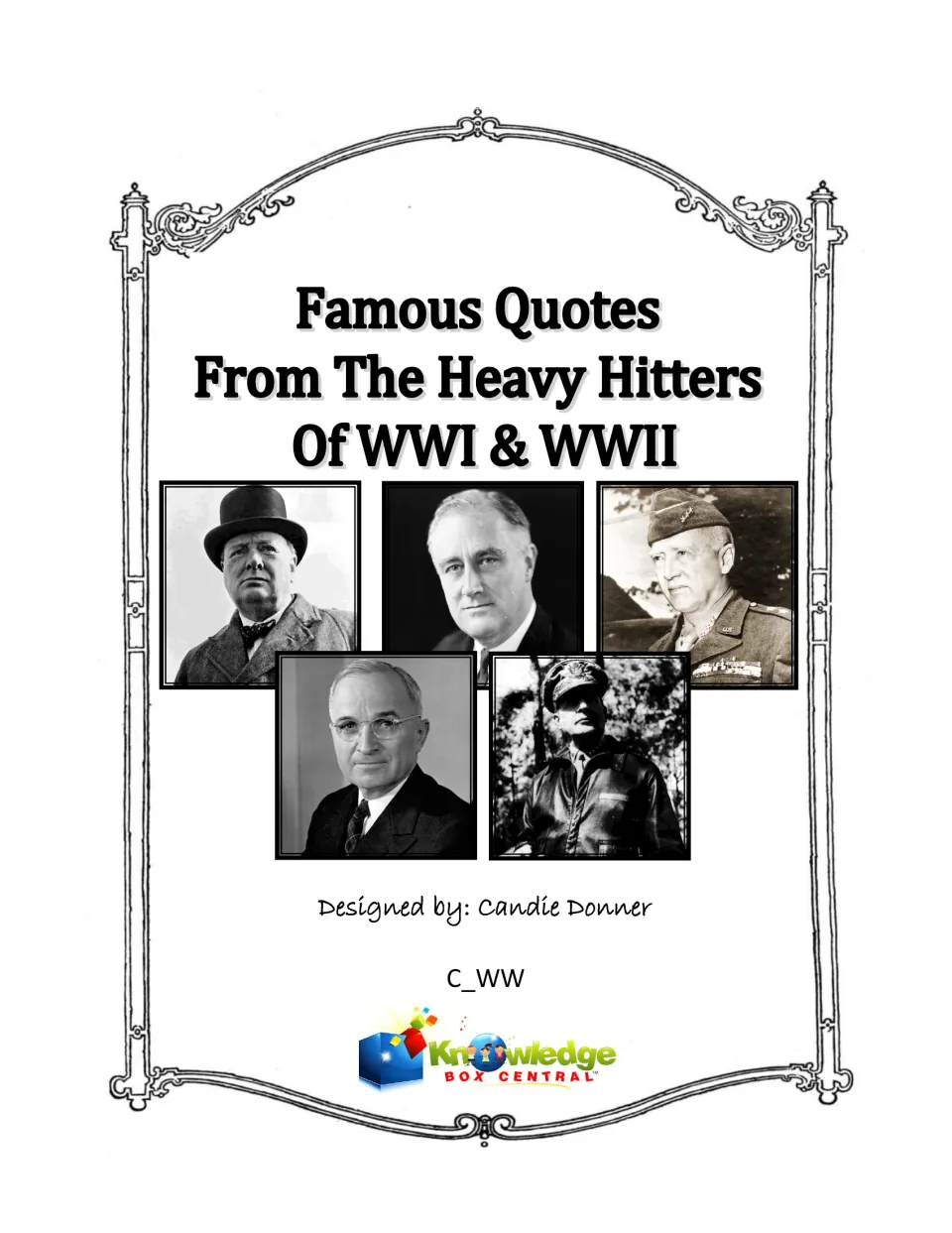 Famous Quotes From The Heavy Hitters Of WWI & WWII cover with photos of five wartime leaders, including Winston Churchill