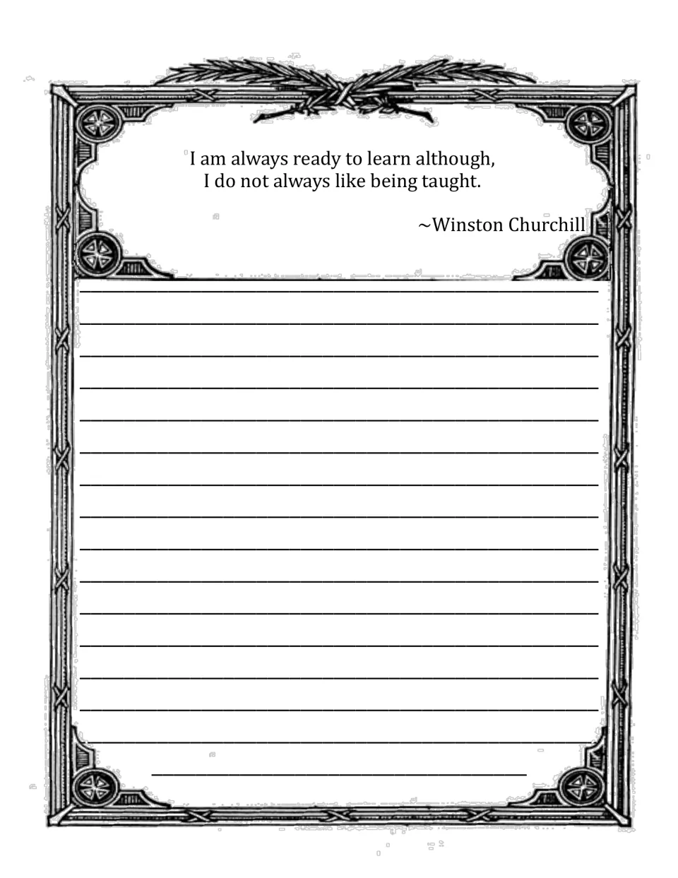Churchill quote: always ready to learn although not always liking being taught; students write their thoughts on it