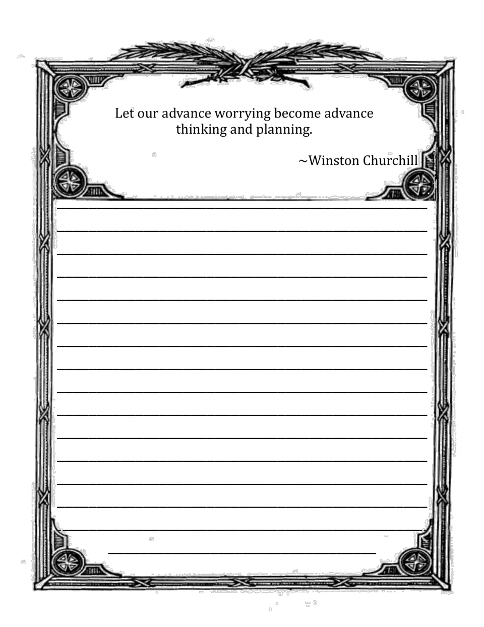 Churchill quote urging that advance worrying become advance thinking and planning; students write a reflection