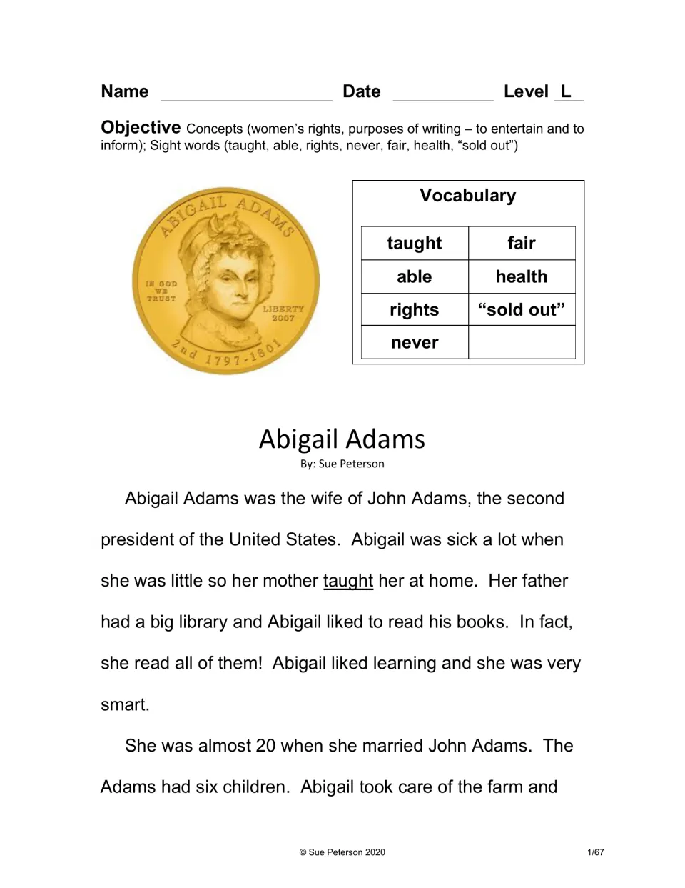 Abigail Adams reader, Level L: objective, vocabulary list and her gold coin, then students read about her early life