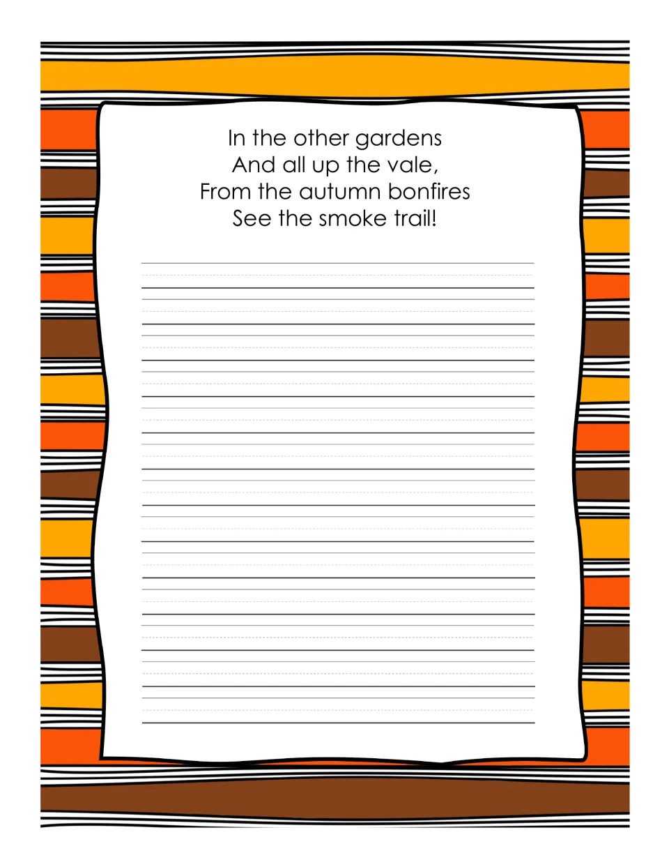 Copywork for stanza 1 of 'Autumn Fires': 'In the other gardens / And all up the vale...' to copy by hand