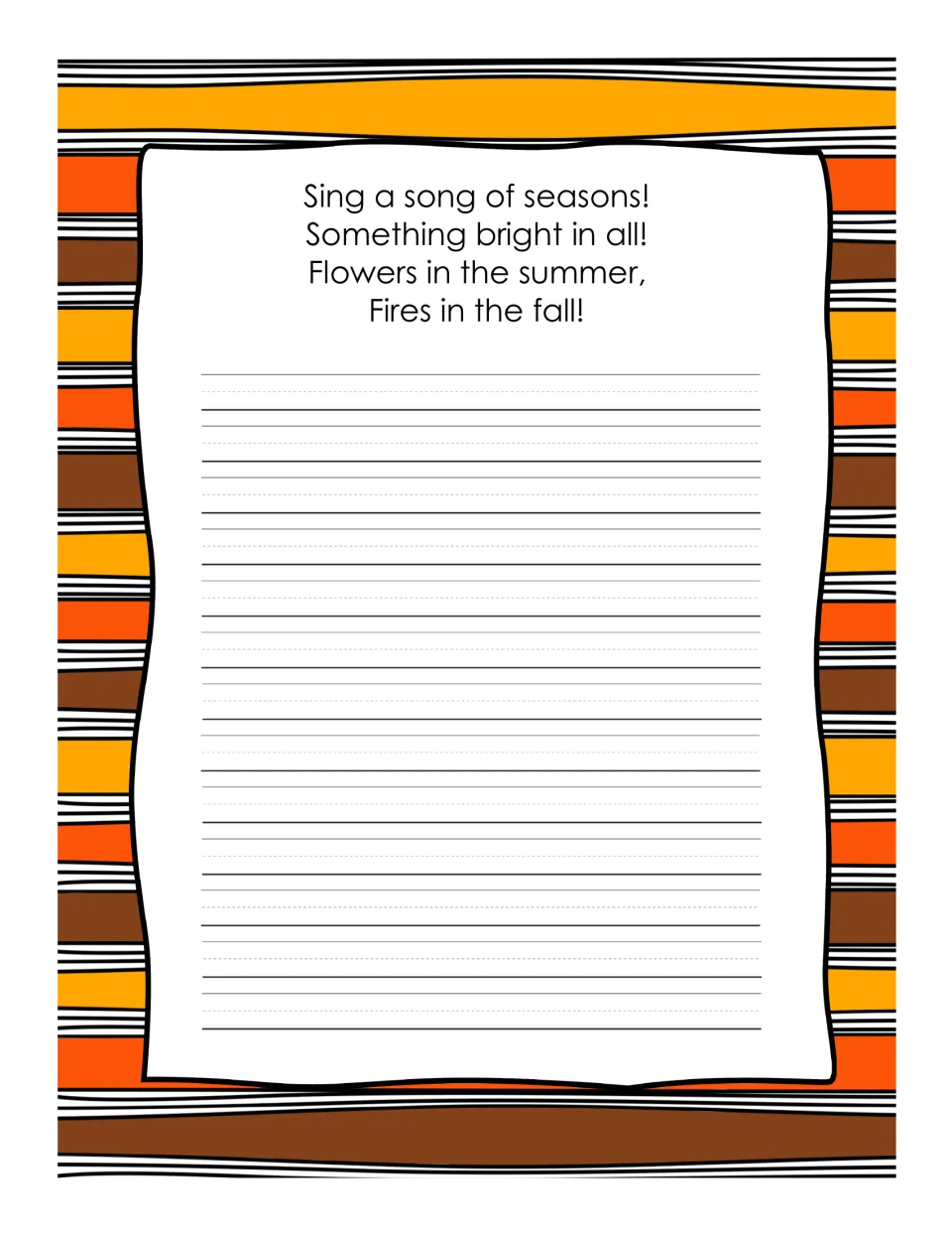 Copywork for stanza 3 of 'Autumn Fires': 'Sing a song of seasons! / Something bright in all!' to copy by hand