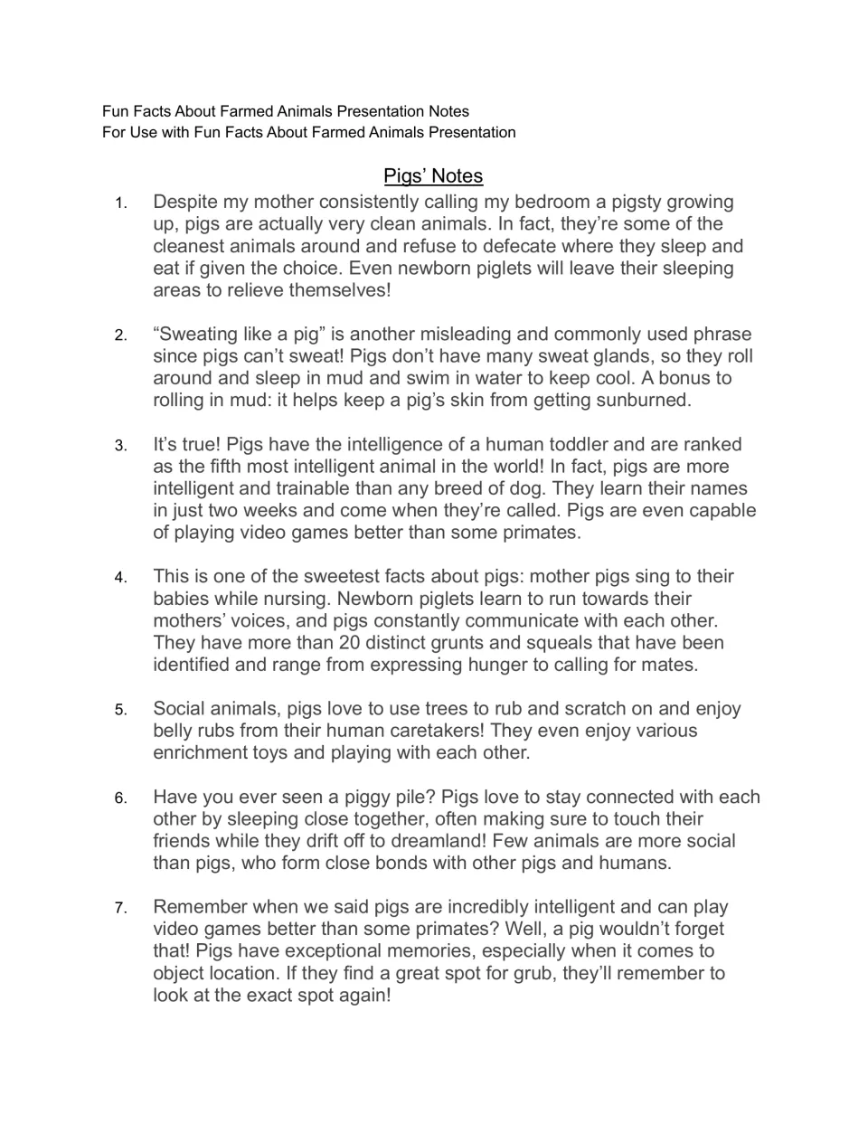 Pigs' presentation notes expanding facts 1-7, explaining pig cleanliness, intelligence, singing mothers and piggy piles