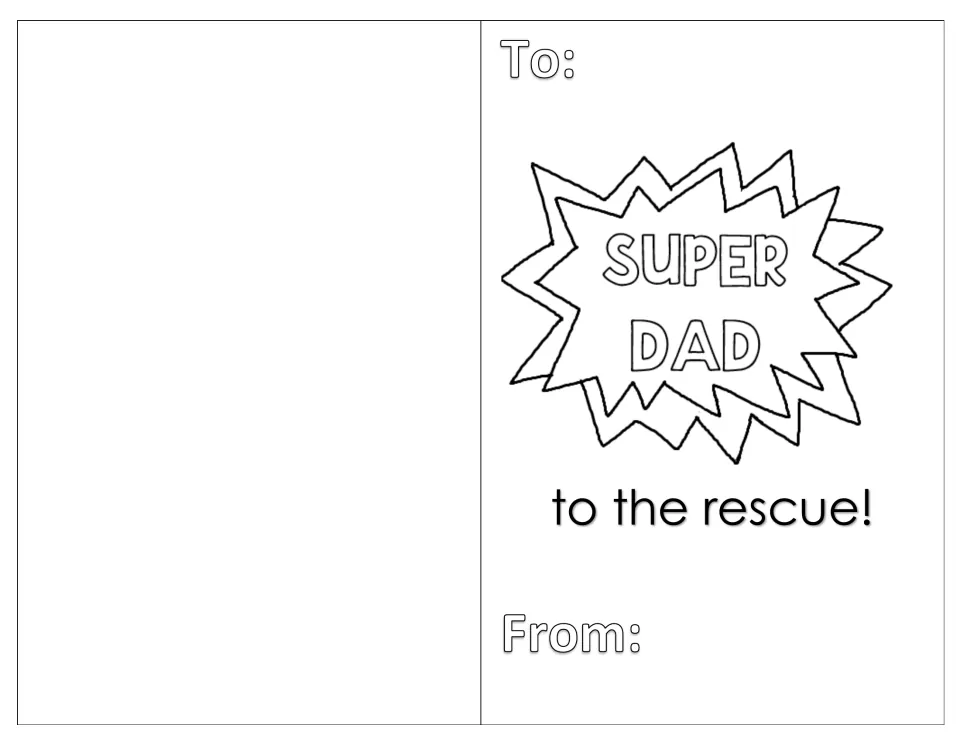 Superhero card: students colour a jagged burst reading SUPER DAD above 'to the rescue!' and add To and From names