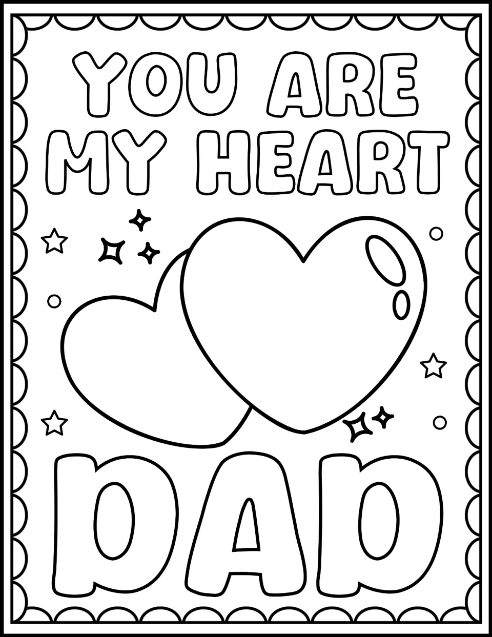 "You Are My Heart Dad" coloring page: two overlapping hearts sit between the quote and large DAD letters, with stars