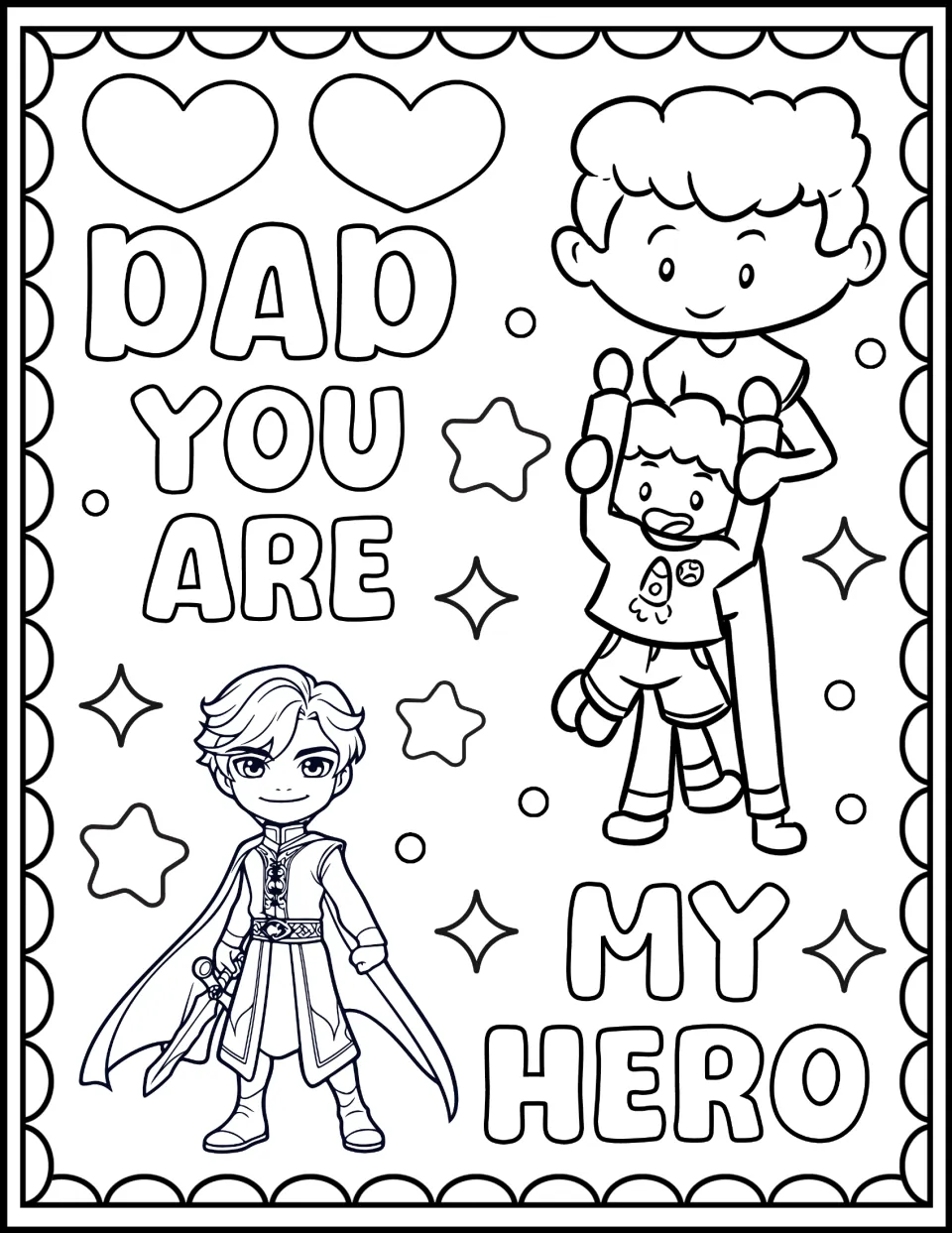 "Dad You Are My Hero" coloring page: a dad lifts a boy overhead beside a caped hero with a sword among stars