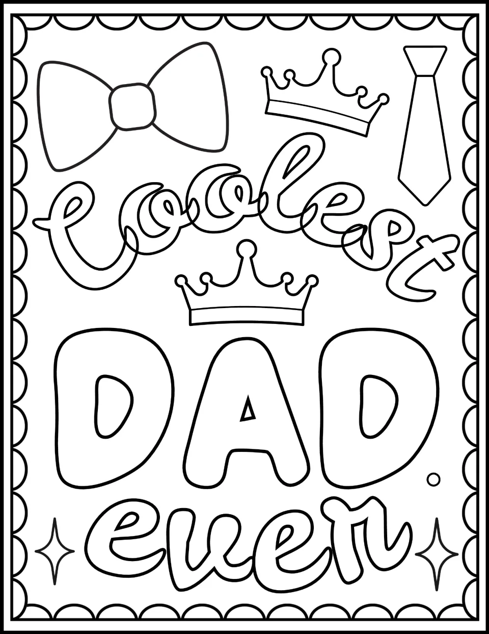 "Coolest Dad Ever" coloring page with script and bubble lettering, a bow tie, a necktie and two crowns to color