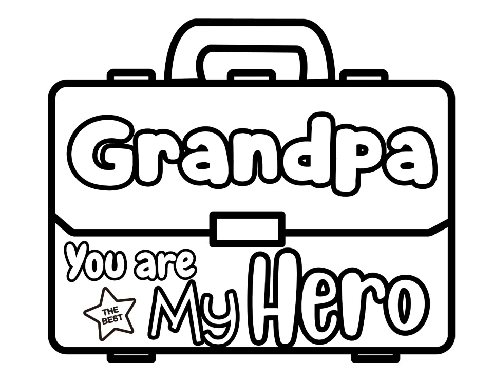 Grandpa briefcase coloring page: outline reading 'Grandpa, You are My Hero' with a star badge for students to color