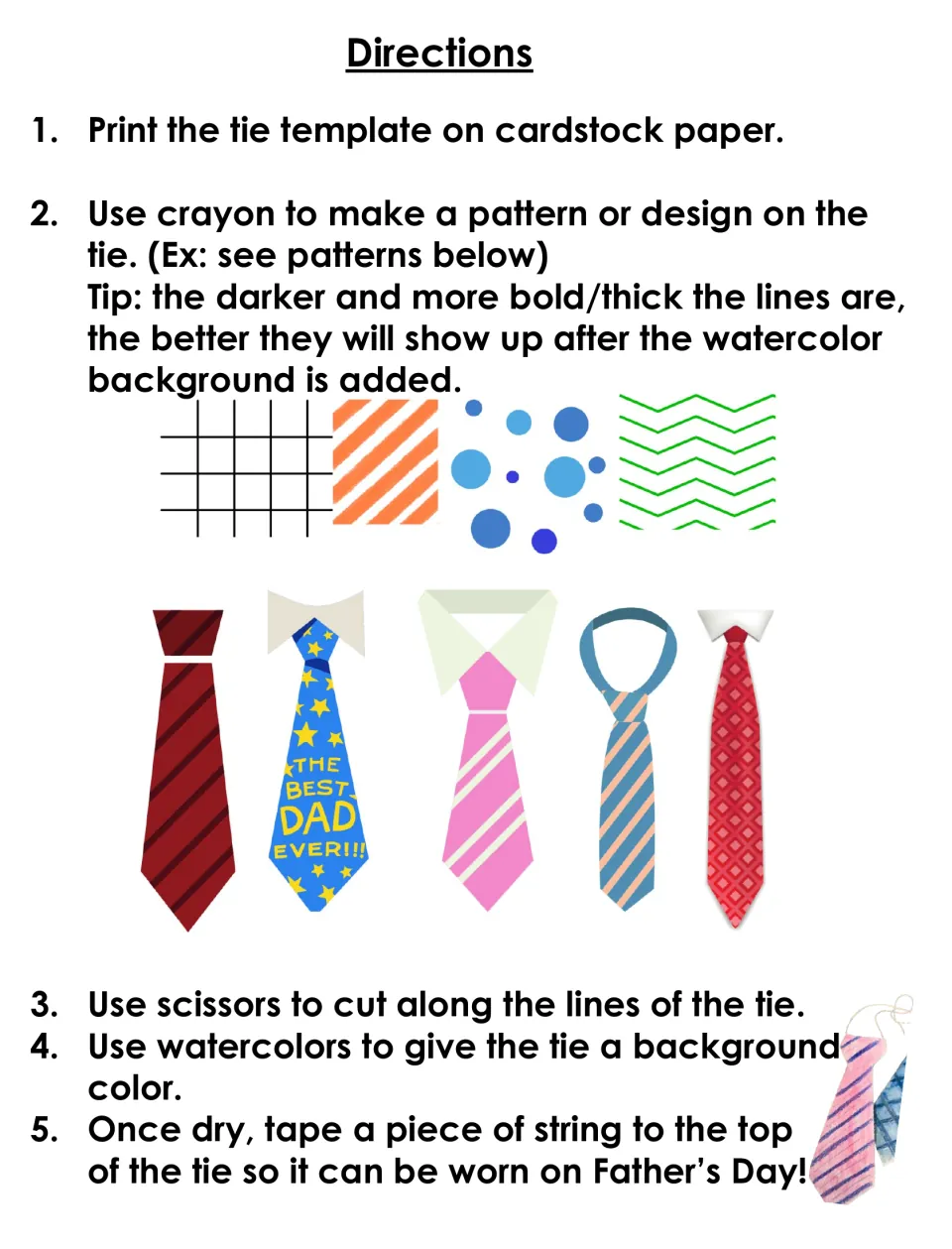 Tie craft directions: print on cardstock, draw crayon patterns, cut, paint with watercolors and attach string