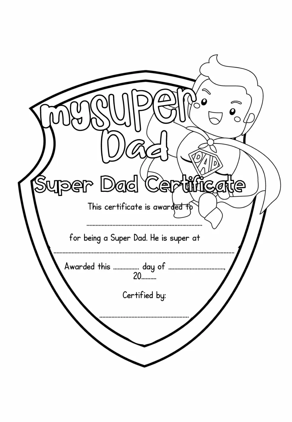 Flying superhero dad on a rounded crest Super Dad Certificate; children fill in his name, what he is super at, day and month
