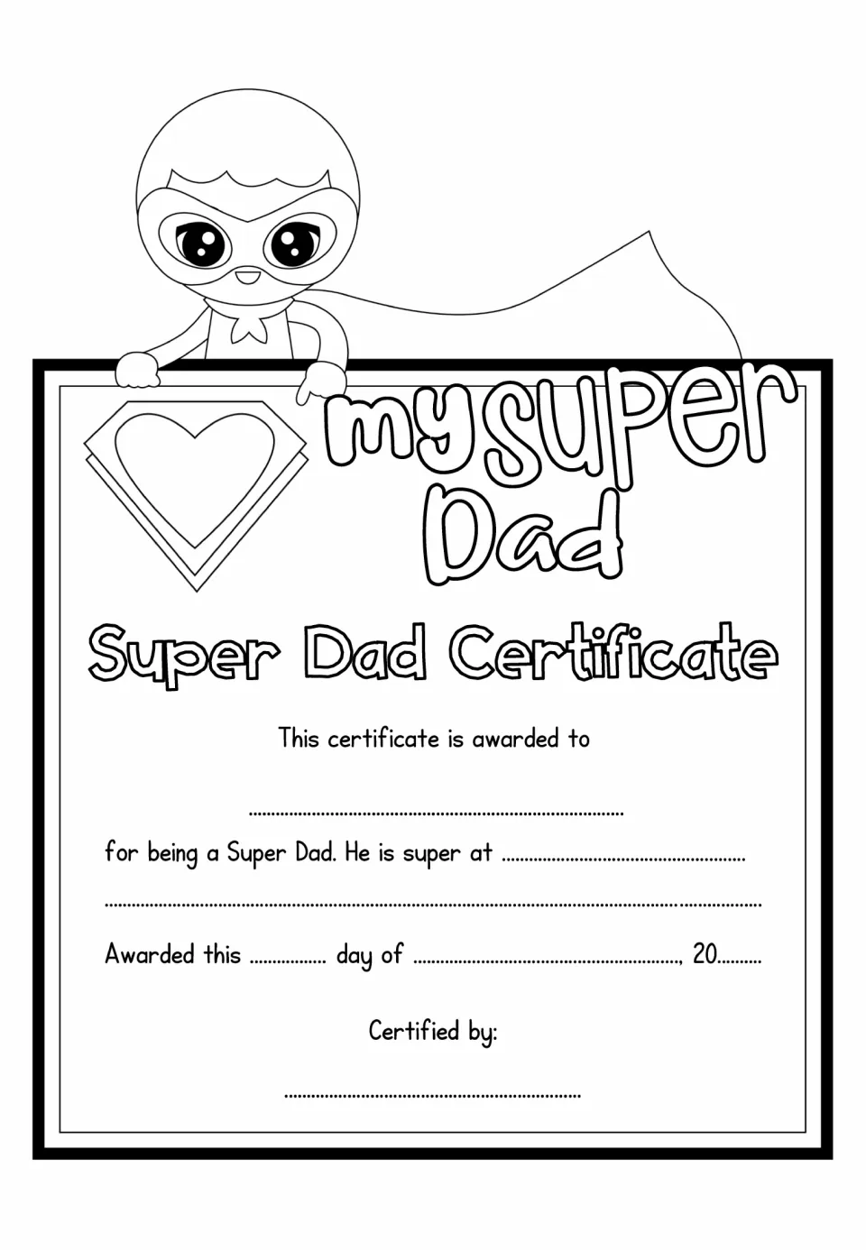 Masked superhero kid peeks over a Super Dad Certificate; students write Dad's name, what makes him super and the date