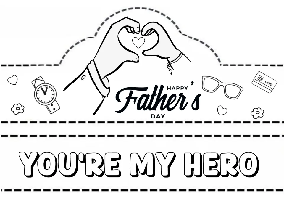 Father's Day crown to colour with two hands making a heart, a watch and glasses, plus a YOU'RE MY HERO band strip
