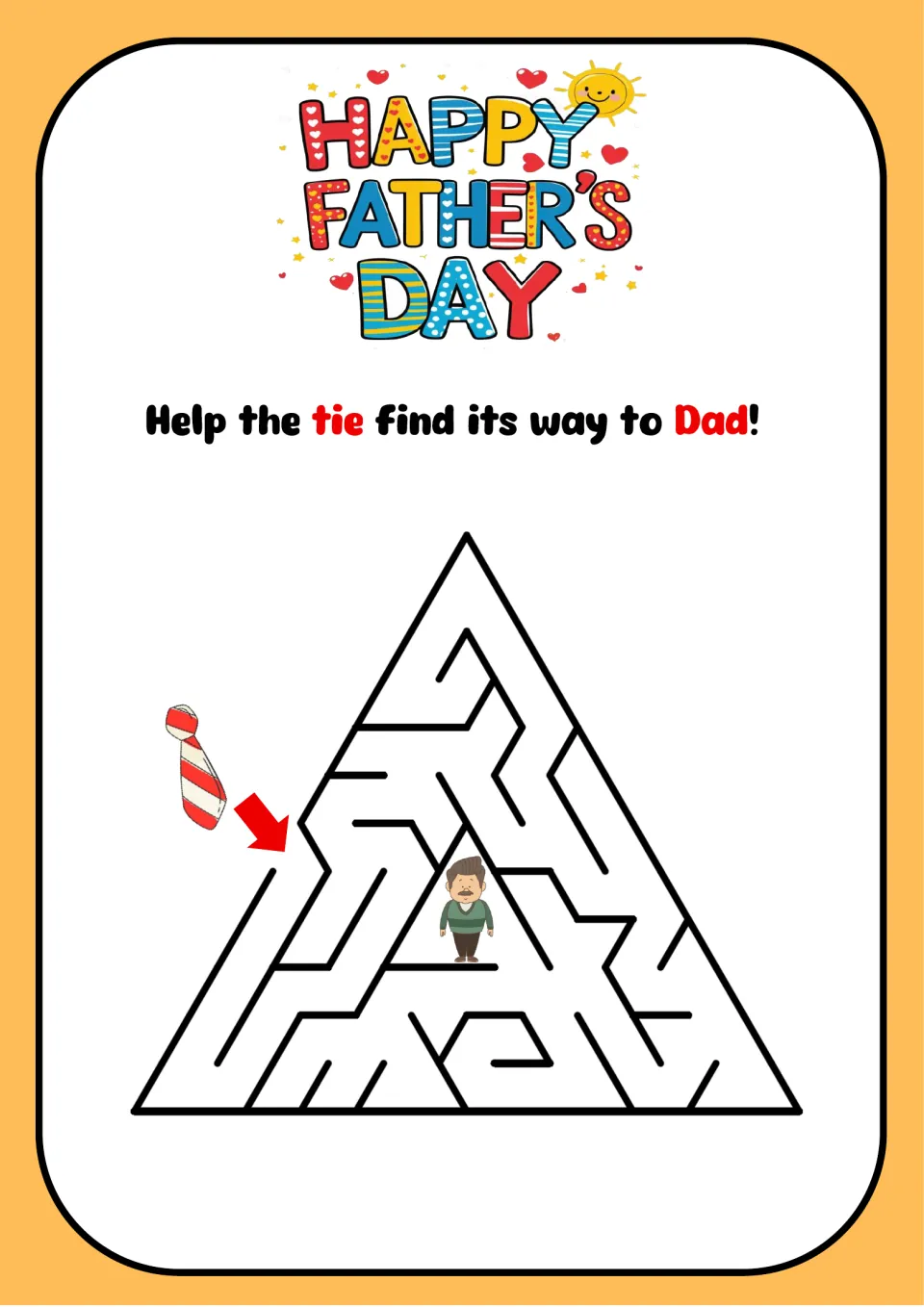 Father's Day triangle maze: students help a striped tie find its way through the paths to Dad in the middle