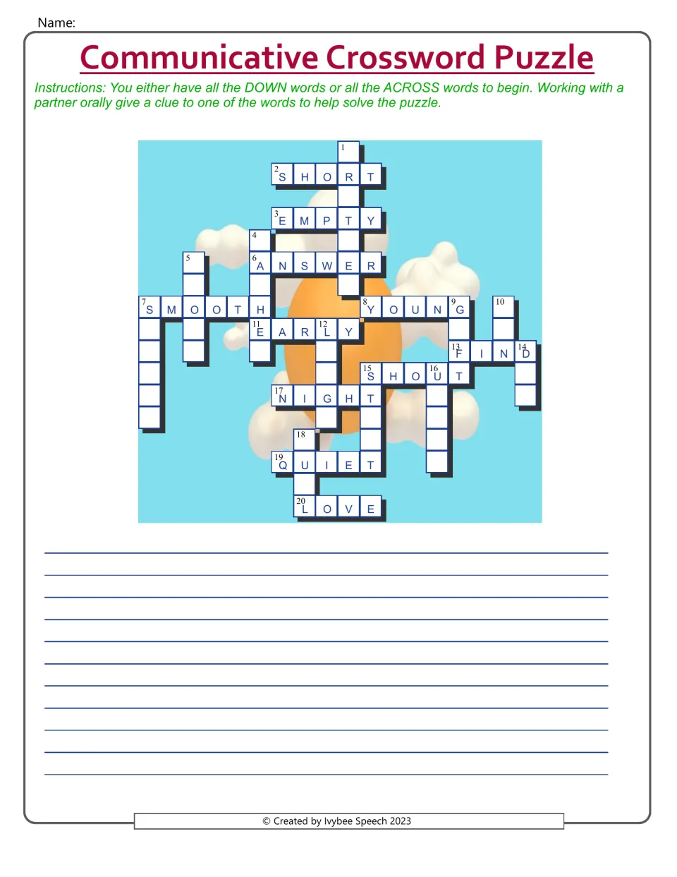 Communicative crossword, Across version: partners give oral clues for words like SHORT, EMPTY, SMOOTH, YOUNG