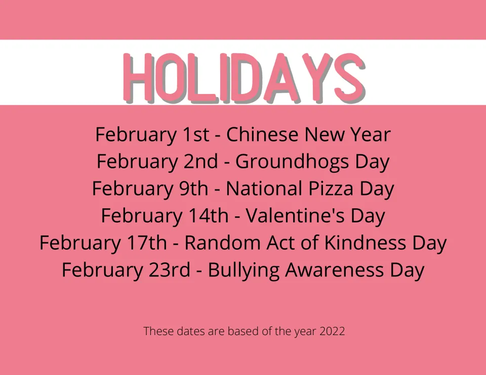 Holidays list of February dates, from Chinese New Year on the 1st to Bullying Awareness Day on the 23rd, based on 2022