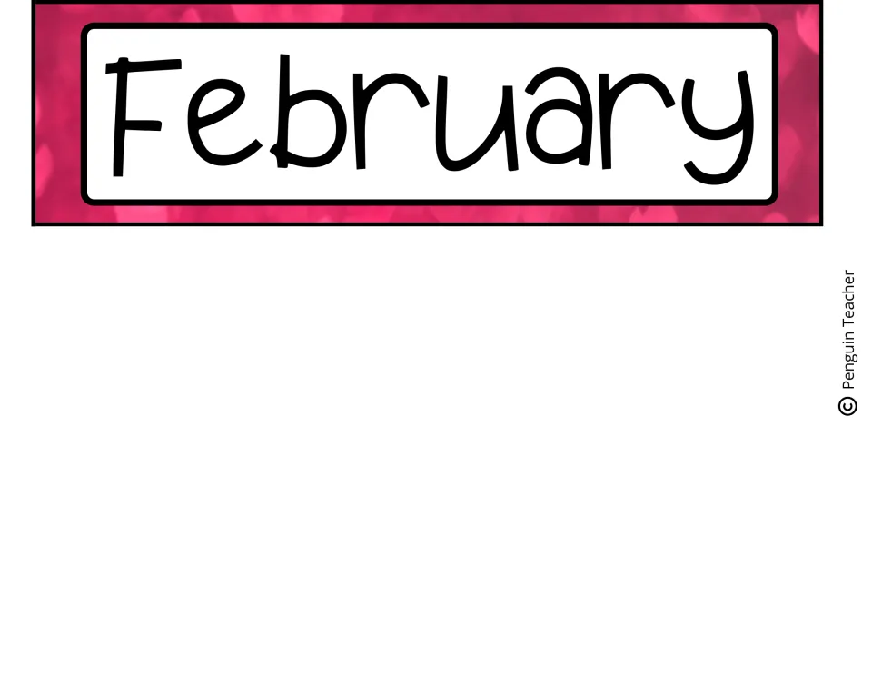 Month header card with the word February in large black letters on a pink heart-patterned strip