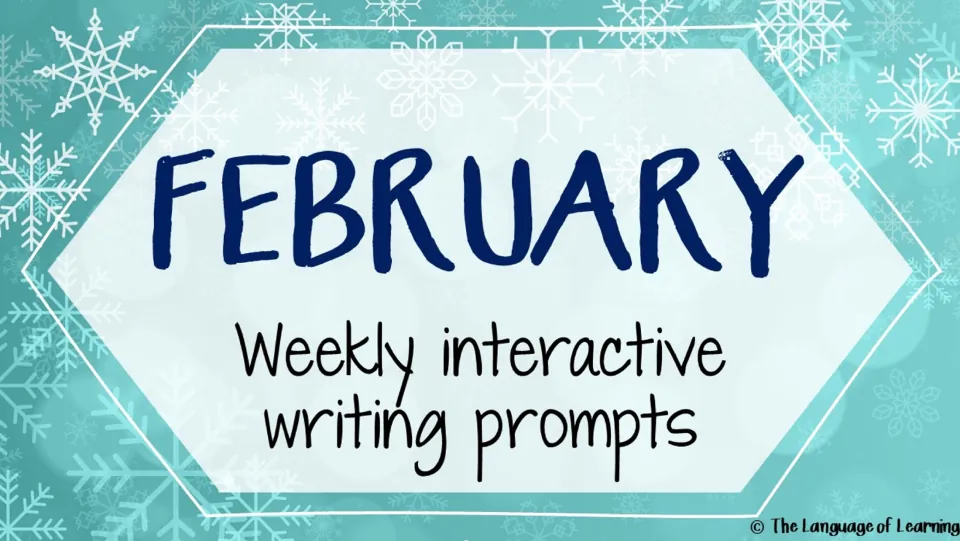 Cover of February Weekly Interactive Writing Prompts, a PowerPoint with four weekly sets of writing choices