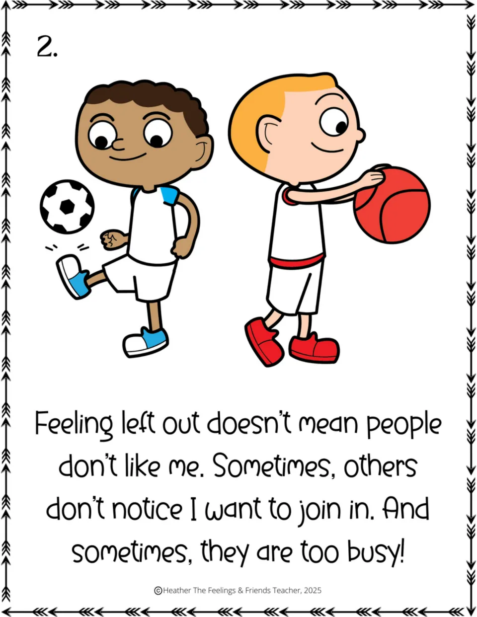 Full-size story page 2: two boys play with balls; feeling left out doesn't mean people don't like me, they may be busy