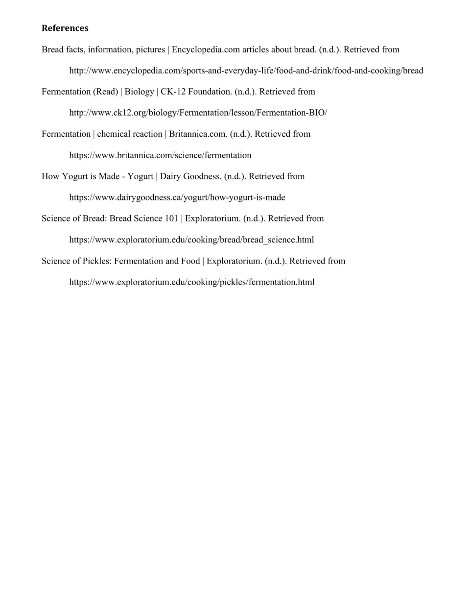 References citing sources on bread, yogurt and fermentation from Encyclopedia.com, CK-12, Britannica and Exploratorium
