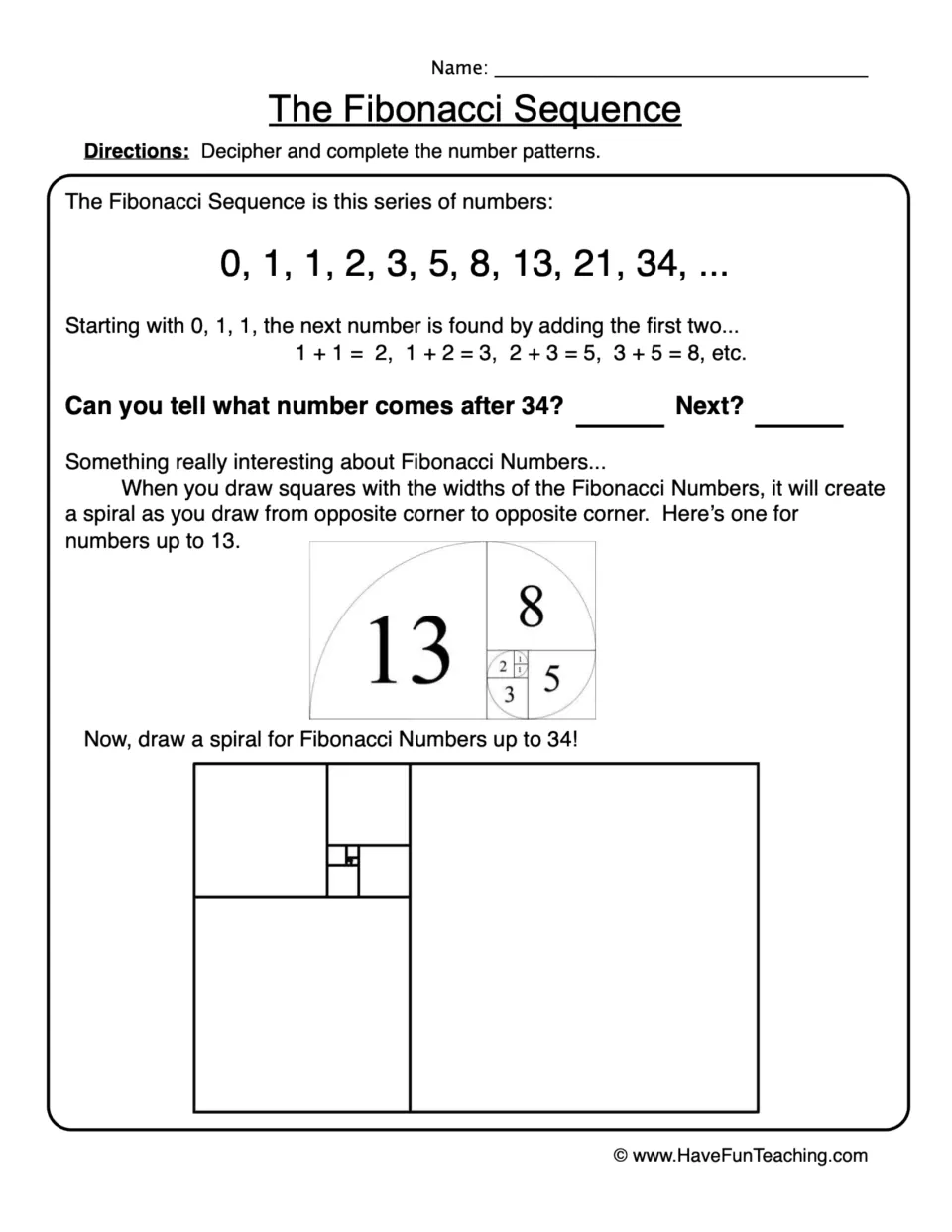 The Fibonacci Sequence: students extend the pattern past 34, then draw a spiral through squares sized up to 34