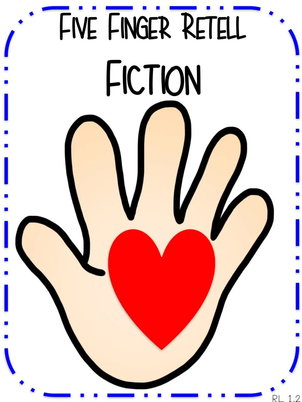 Blank fiction retell hand with an empty heart for students to label the five story elements and theme themselves