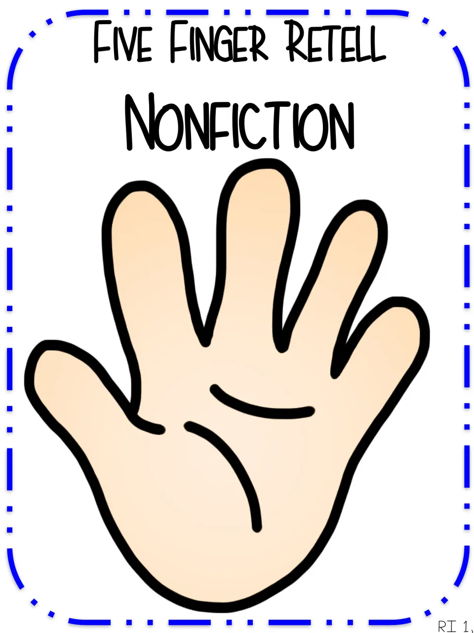 Blank nonfiction retell hand with unlabeled fingers for students to add main idea, details and author's purpose