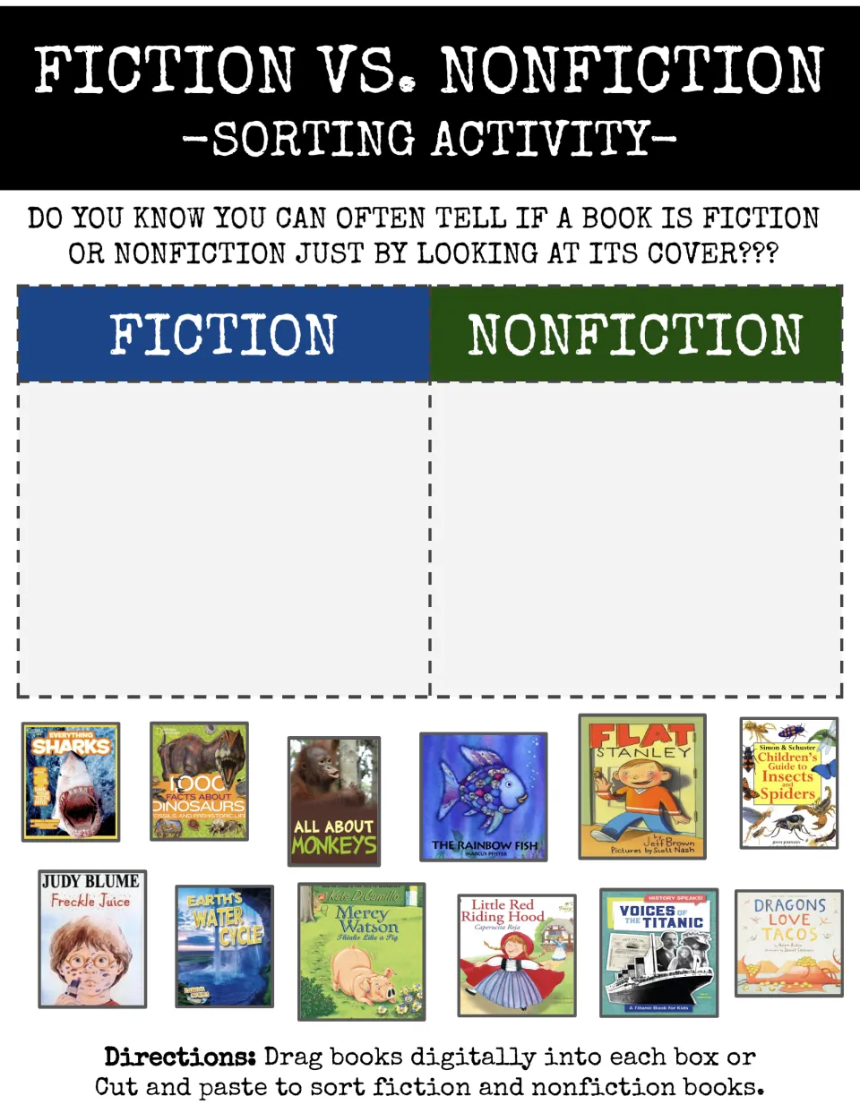 Genre sorting by cover: students cut and paste or drag 12 book covers, like Flat Stanley, into fiction or nonfiction