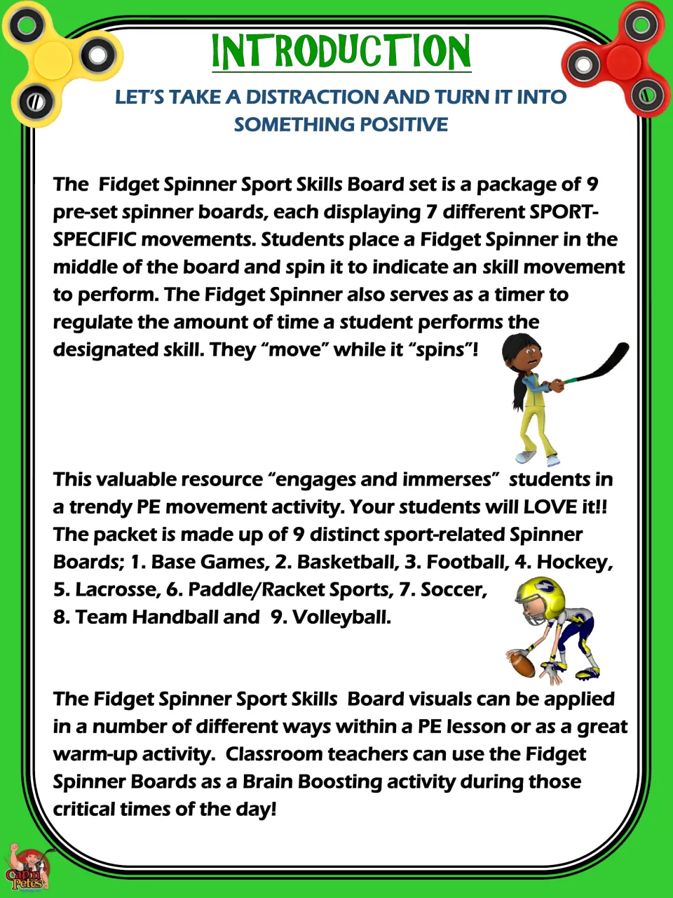 Introduction to nine sport boards with seven movements each, using a fidget spinner to select and time skills