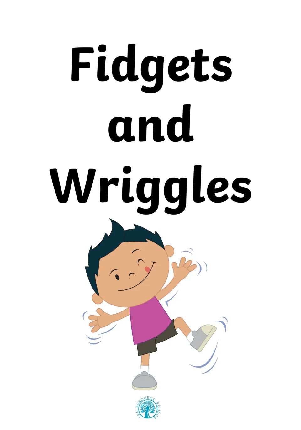 Social story cover titled 'Fidgets and Wriggles,' showing a child moving both hands and lifting one foot.