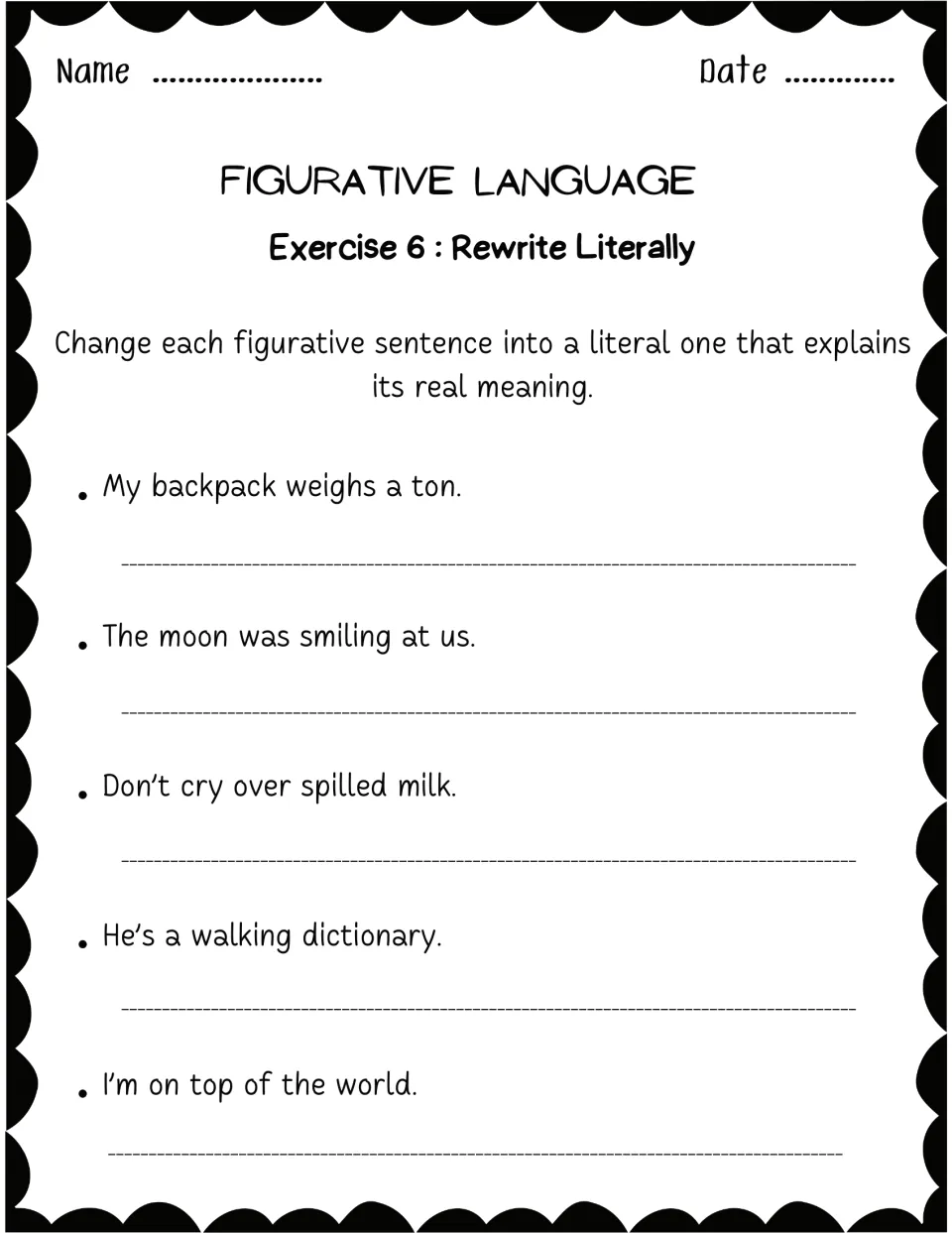 Exercise 6 Rewrite Literally: students restate five figurative sentences, like 'He's a walking dictionary', in plain words