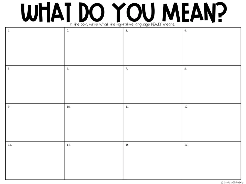 What Do You Mean? recording sheet: students write what each playful phrase REALLY means in 16 numbered answer spaces