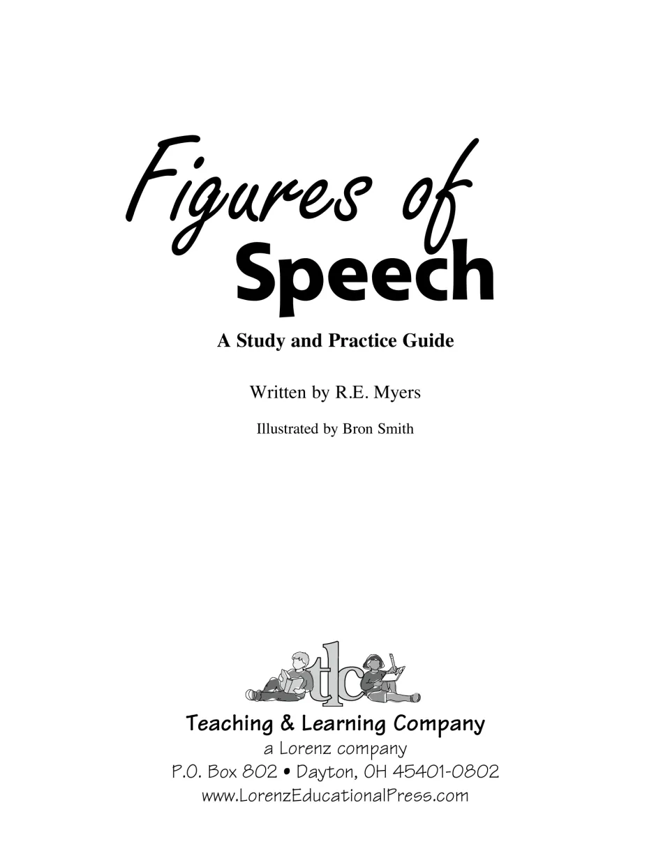 Title page: A Study and Practice Guide written by R.E. Myers, illustrated by Bron Smith, Teaching & Learning Company