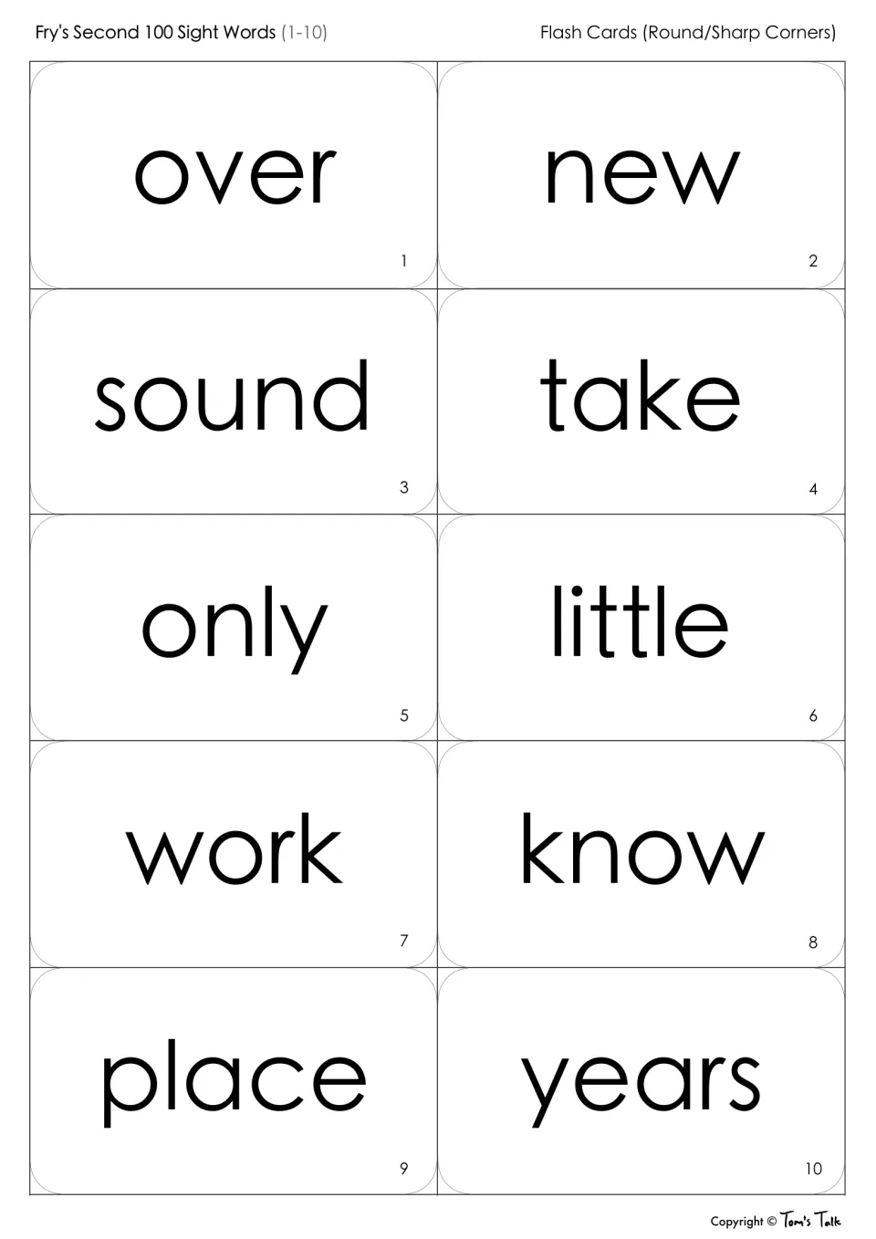 Sight word flash cards 1-10 to cut apart and read: over, new, sound, take, only, little, work, know, place, years