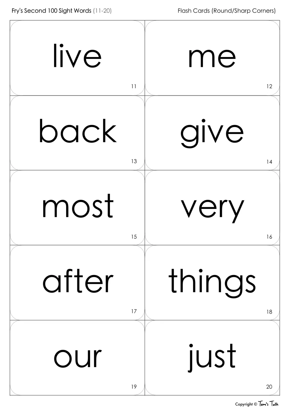 Sight word flash cards 11-20 to cut apart and read: live, me, back, give, most, very, after, things, our, just